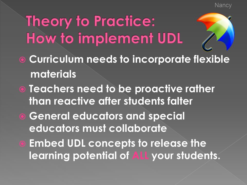 Universal Design for Learning The Magic Umbrella for All Learners